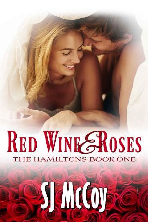 [The Hamiltons 01] • Red Wine and Roses